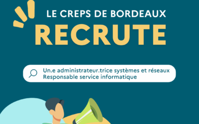 Le CREPS de Bordeaux recrute un(e) responsable informatique