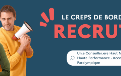 LE CREPS DE BORDEAUX RECRUTE UN.E CONSEILLER.ÈRE HAUT NIVEAU ET HAUTE PERFORMANCE – ACCOMPAGNEMENT PARALYMPIQUE