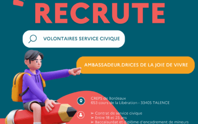 LE CREPS DE BORDEAUX RECRUTE DES VOLONTAIRES SERVICE CIVIQUE !